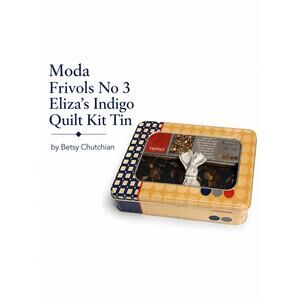 Moda Frivols No 3 Eliza’s Indigo Quilt Kit Tin Betsy Chutchian Sealed